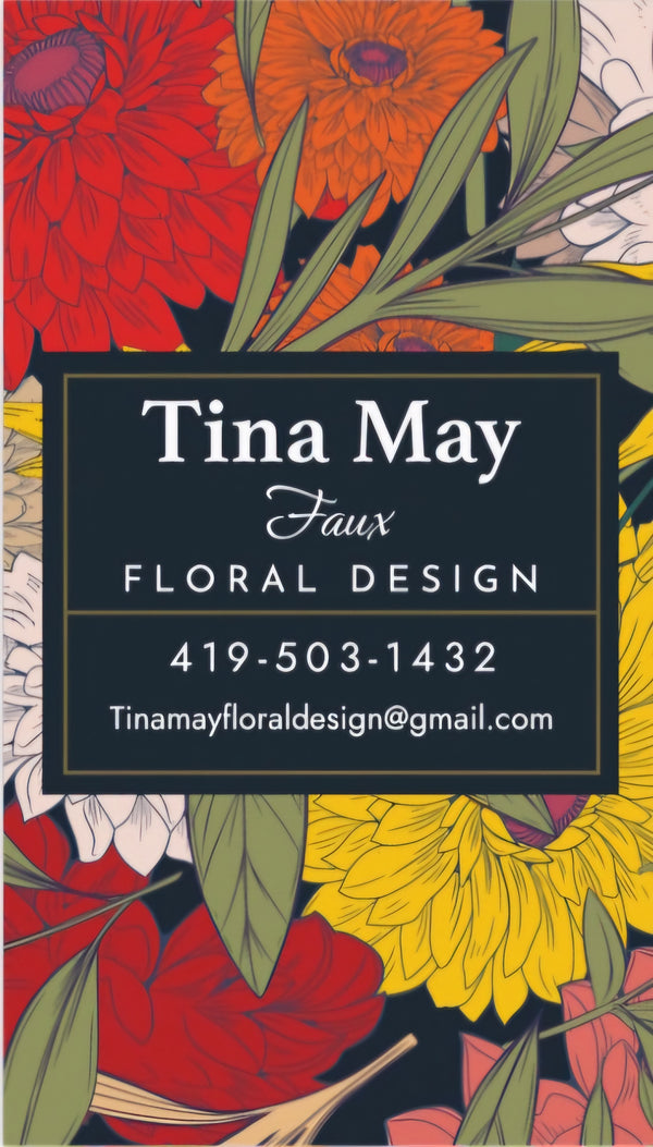 Faux Florals by Tina May